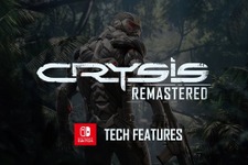 『Crysis Remastered』発売迫る海外スイッチ版の技術トレイラー公開