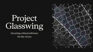 最新AIモデルClaude Mythosが主要全OSやブラウザの重大な脆弱性多数発見、悪用懸念で非公開。アップル・Google・MS他が対策Project Glasswing発足 画像