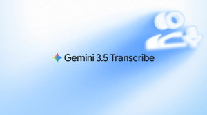考えながら話しても清書レベルの高性能AI文字起こしGemini 3.5 Transcribe―言い直しも反映、GboardやMac版Geminiアプリに提供 画像