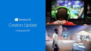 Win10次期大型アップデートは「Creators Update」に―3D、VR、4Kゲーミングにフォーカス 画像