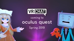 『VRChat』が新VRデバイス「Oculus Quest」に対応！2019年春から 画像