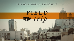 ナイアンティック「Field Trip」サービス終了へ…『ポケモンGO』『Ingress』の礎となった位置情報アプリ 画像