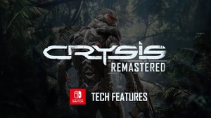 『Crysis Remastered』発売迫る海外スイッチ版の技術トレイラー公開 画像