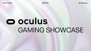Oculusデバイス向け新作ゲームタイトルが発表される「Oculus Gaming Showcase」4月22日放送決定！ 画像