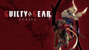 アーケード版『ギルティギア ストライヴ』が稼働延期にー新たなロケーションテストを時期を見て実施予定 画像