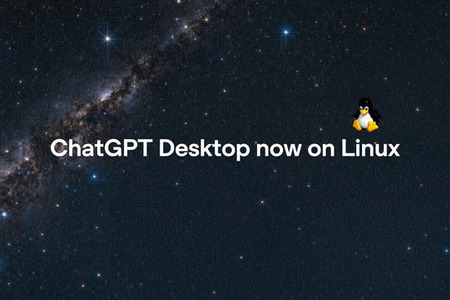 Linux版ChatGPTデスクトップアプリ発表。Ubuntu、Debian、Fedoraなどで動作 画像