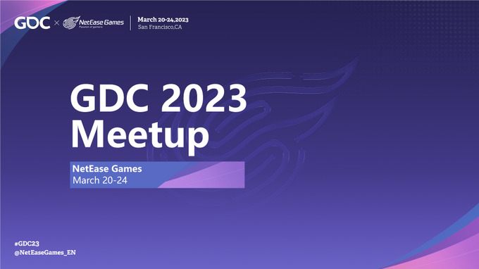 NetEase「GDC 2023」参加発表、各セッションで多彩なプレゼンテーションを実施