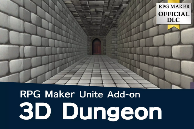 『RPG Maker Unite』で3Dダンジョンが作成できる公式DLC「アドオン 3Dダンジョン」配信！簡単に2Dと3Dの切り替えも可能、日本語チュートリアル映像も公開