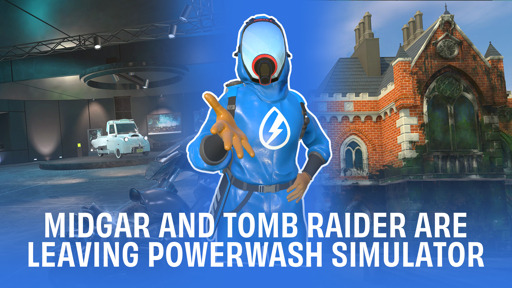 『PowerWash Simulator』スクエニ関連作コラボDLCは5月19日23時配信停止。魔晄炉をピカピカにする権利を得られる最後のチャンス！