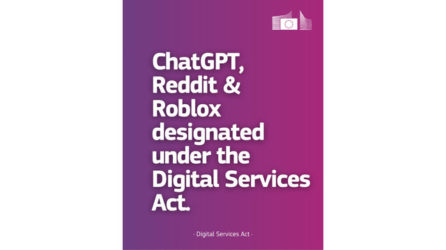 EU、ChatGPTを「超大規模検索エンジン」に指定。RedditやRobloxも新たに規制強化対象へ