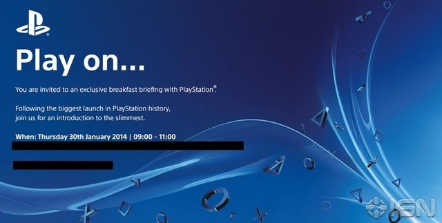 海外サイトIGNに対し、SCEよりブリーフィングミーティングへの招待状が届きました。招待状には「PlayStation史上最も大きなローンチに続き、最も“スリムな”発表を行う」との記載が。