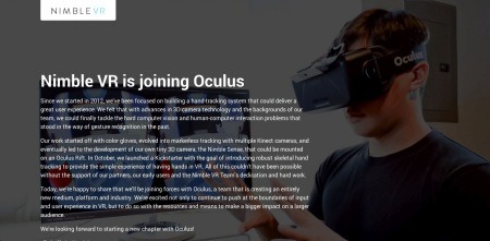 VR（仮想現実）ヘッドマウントディスプレイの開発を手がける  Oculus VR  が、VR用のハンドトラッキング技術を開発するスタートアップの  Nimble VR  を買収した。金額や条件などは明らかにされていない。