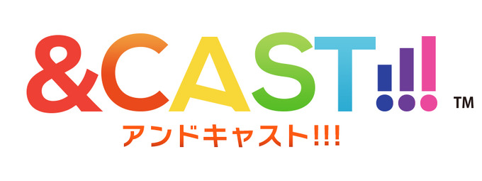 バンナム、『＆CAST!!!』でライブストリーミング事業へ参入…『テイルズ オブ』シリーズなど人気IPも活用