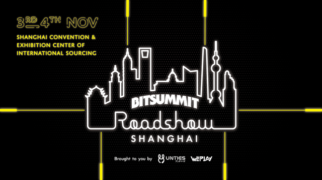 「BitSummit Roadshow」が海外進出！上海の「WePlay Game Expo 2018」に出展