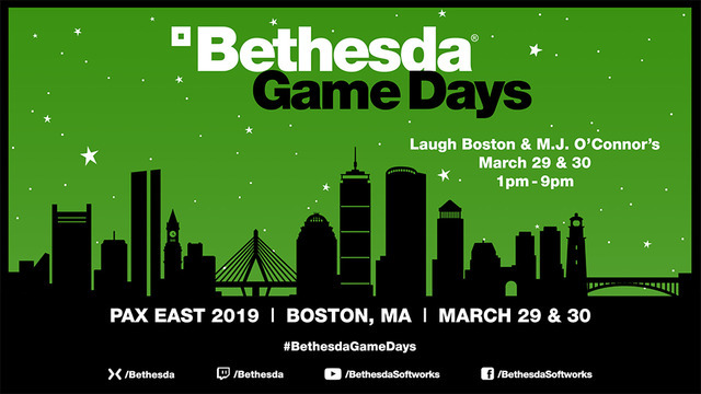 PAX East 2019にて「Bethesda Game Days」が開催予定―Twitch配信では特典ドロップも