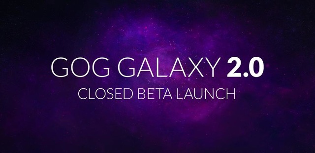 GOG.comの新クライアント「GOG Galaxy 2.0」クローズドβと参加登録受付開始―複数機種のゲームを一元管理