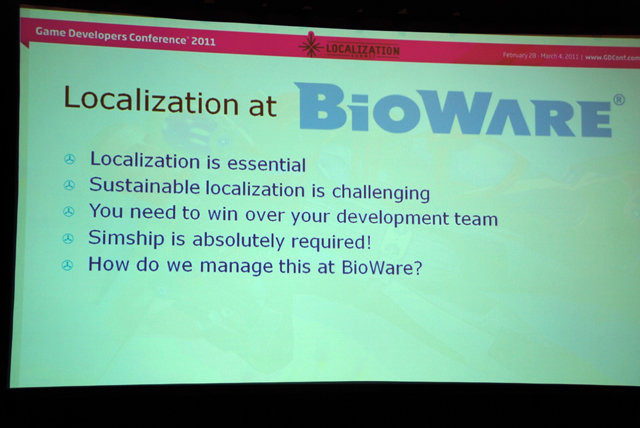 2月28日に行われた「Localization Summit」の6セッションのうち、キーノートとなったのが15時から行われたBioWareのスタッフによる「Localization and development: A love story... that leads to great business!　（ローカライズと開発：ラブストーリーが素晴らしい
