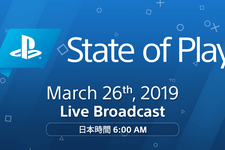 PSの情報を伝える新しい公式動画番組「State of Play」発表―初回放送は3月26日午前6時より放送