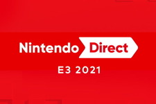 「Nintendo Direct | E3 2021」6月16日午前1時より放送決定！年内発売予定タイトルを中心に、スイッチ向けソフトの新情報を発信