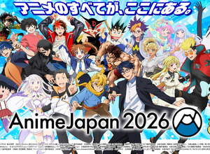 「AnimeJapan 2026」過去最多の120社以上が出展！ブースの一部をご紹介 延べ200ステージの開催も 画像