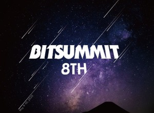 「BitSummit The 8th Bit」新型コロナの影響で5月の開催見送り…延期実施は現在協議中 画像