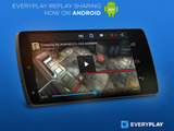 Applifier、スマホ向けゲームのプレイ動画を投稿・共有できる動画共有サービス「Everyplay」にてAndroid対応を開始 画像