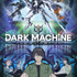「DARK MACHINE THE ANIMATION」ＫＶ