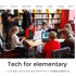 Tech for elementary